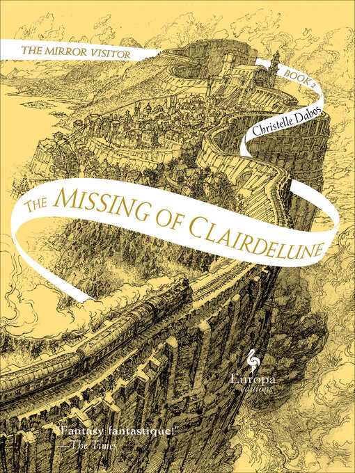 Title details for The Missing of Clairdelune by Christelle Dabos - Wait list